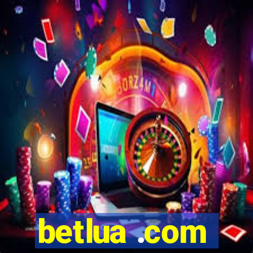 betlua .com